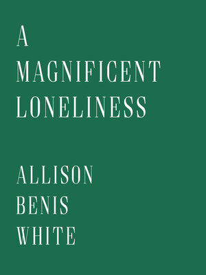 cover image of A Magnificent Loneliness